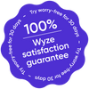 100% Wyze Satisfaction Guarantee