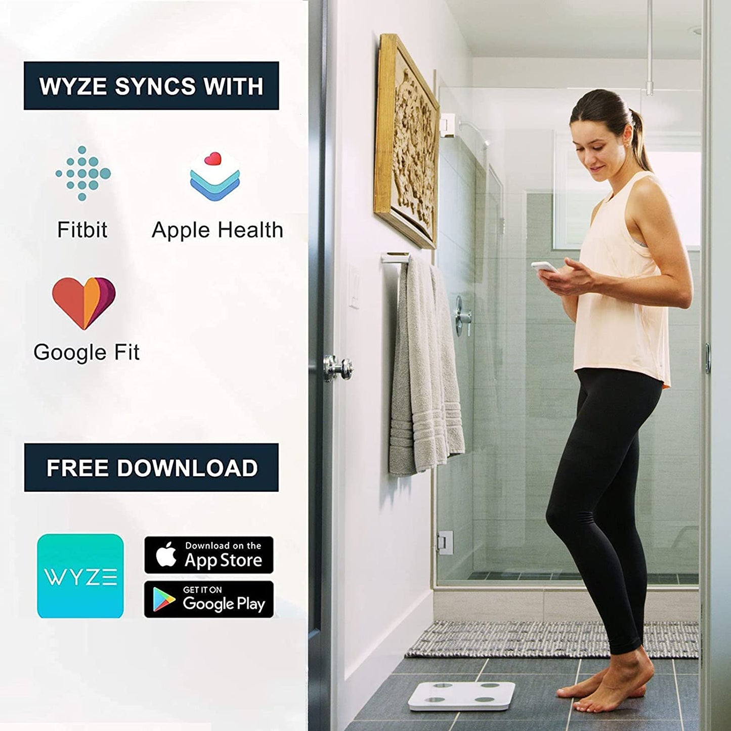 Woman standing behind scale looking at her phone. Text overlay says, "Wyze syncs with Fitbit, apple health, and google fit."