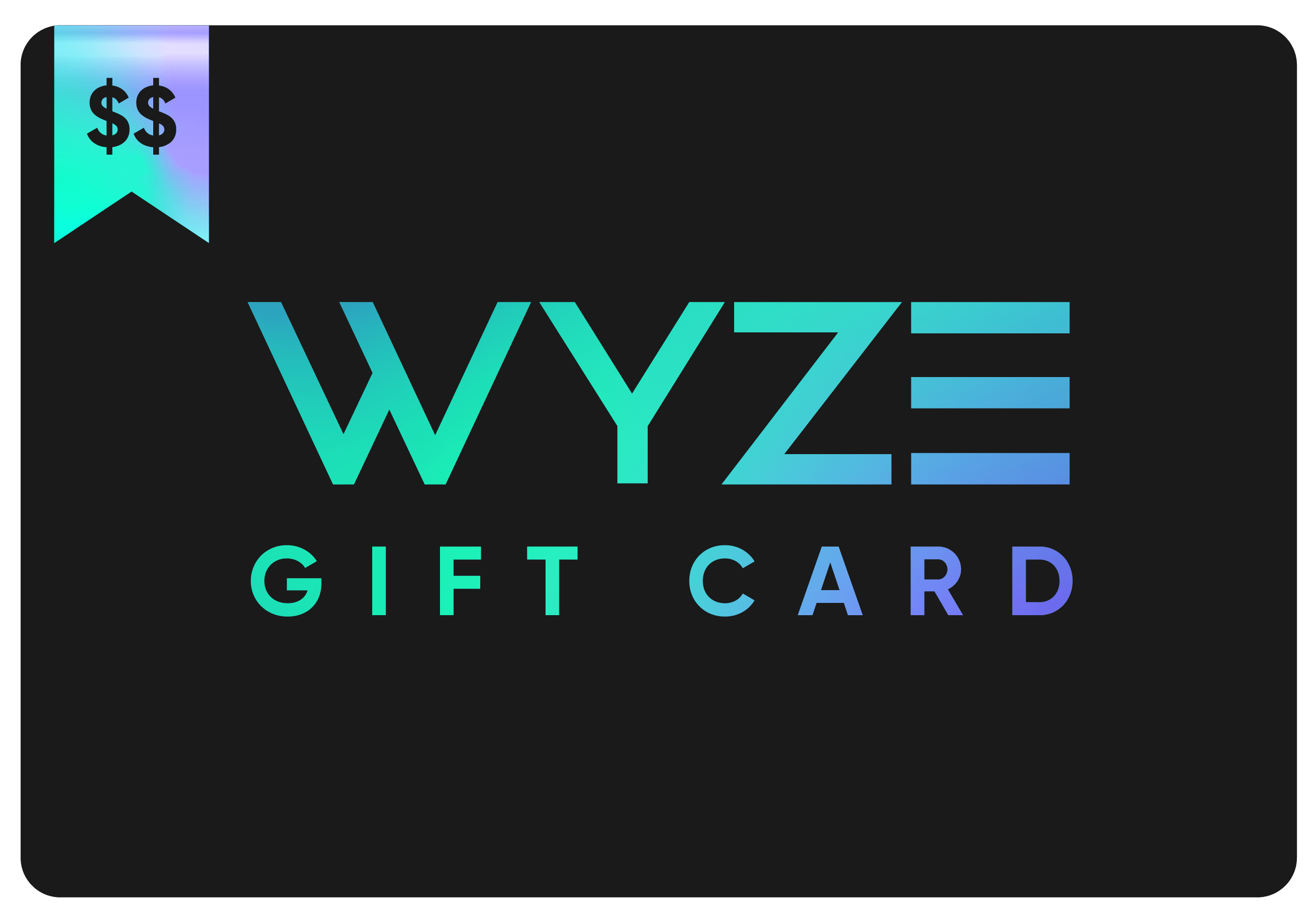 Wyze Digital Gift Card – Wyze Labs, Inc.