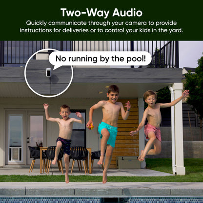 Battery Cam Pro with text bubble that says "No running by the pool!" and 3 kids nearby.