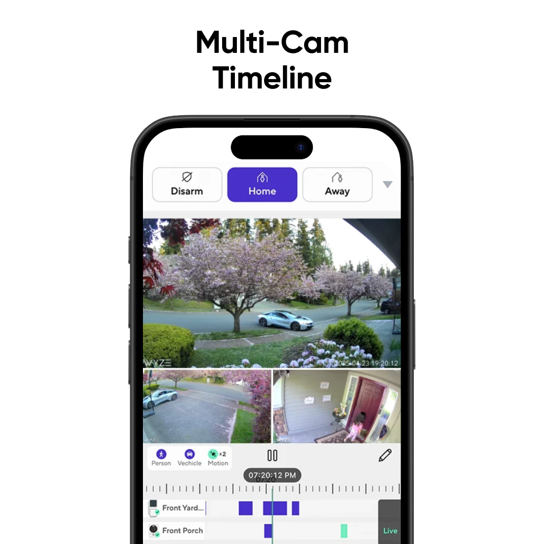 Wyze app Multi-Cam Timeline showing front yard, driveway, and porch camera views with a shared event playback timeline.