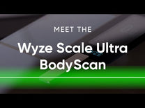 Balance Wyze Ultra BodyScan
