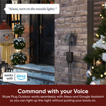 Wyze Plug Outdoor is a smart plug that can be controlled with your voice. It works with Alexa and Google Assistant.