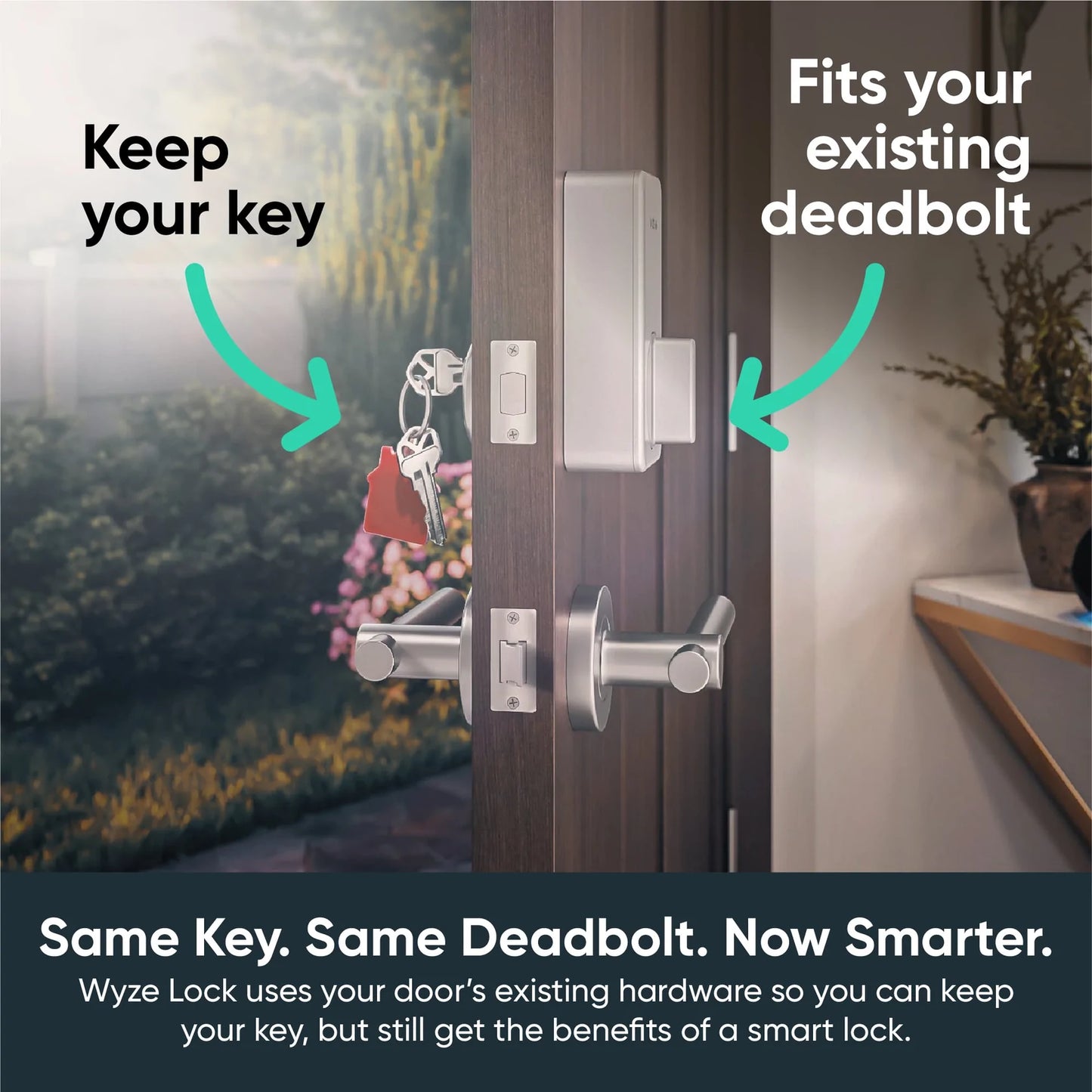 Wyze Lock installed on door that is open. Key in lock. Text overlay that says "Same Key. Same Deadbolt. Now Smarter."