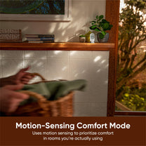 Wyze Room Sensor - Motion-sensing comfort mode uses motion sensing to prioritize comfort in rooms you're actually using.